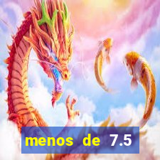 menos de 7.5 escanteios o que significa